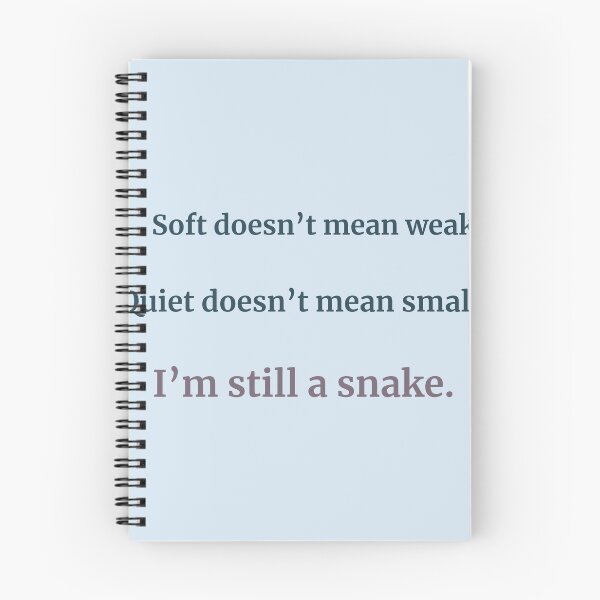 Item preview, Soft But Still a Snake – Gentle Power Quote | Kindwaves Snake Series designed and sold by KWkindwaves.