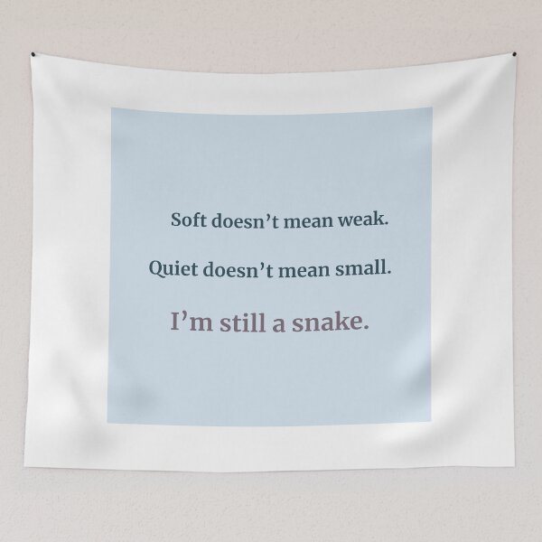 Item preview, Soft But Still a Snake – Gentle Power Quote | Kindwaves Snake Series designed and sold by KWkindwaves.