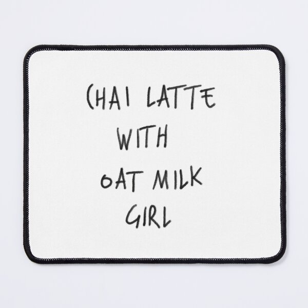 Item preview, Chai Latte With Oat Milk Girl designed and sold by TinyMeltdown.