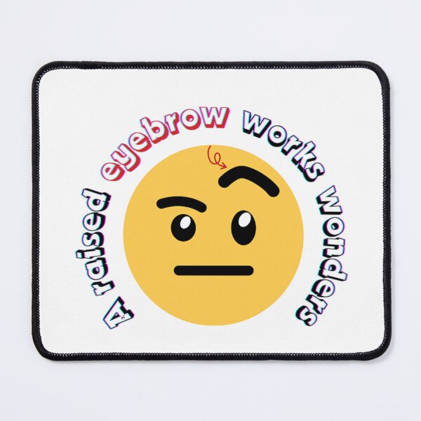 Item preview, Eyebrow Sass: A Raised Eyebrow Works Wonders designed and sold by Leap Shop.