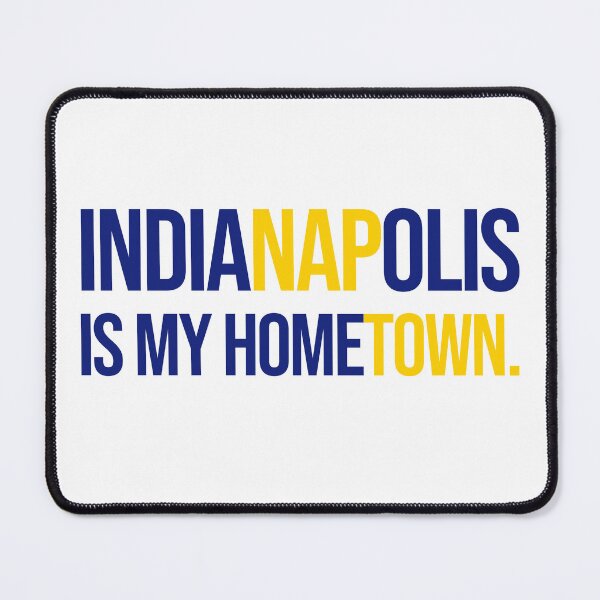 Item preview, Indianapolis is My Hometown (Blue text) designed and sold by Kipepeo Design Ltd..