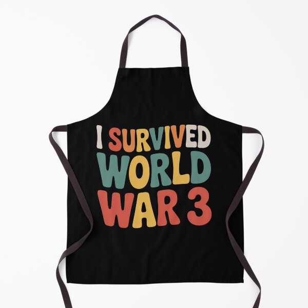 Item preview, Copy of I Survived WORLD WAR 3 designed and sold by Mr-wow.