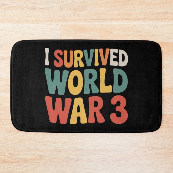 Item preview, Copy of I Survived WORLD WAR 3 designed and sold by Mr-wow.