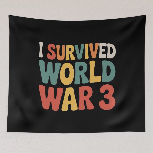 Item preview, Copy of I Survived WORLD WAR 3 designed and sold by Mr-wow.
