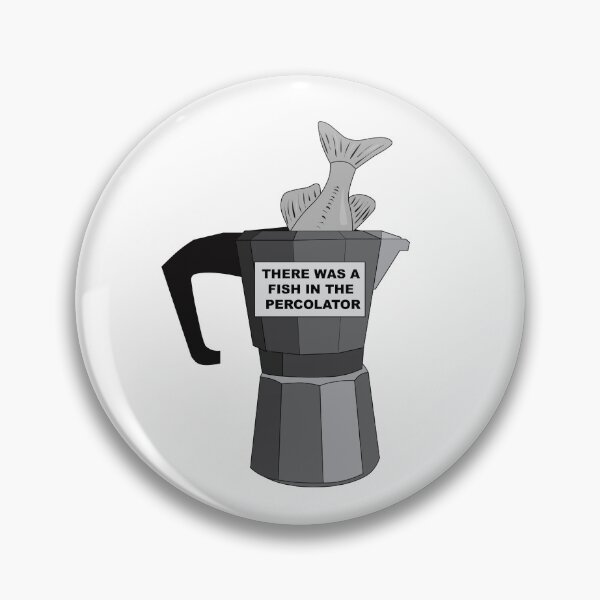 Item preview, There Was A Fish In The Percolator Twin Peaks designed and sold by I-Love-Movies.