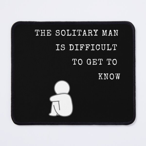 Item preview, The Solitary Man is Difficult to Get to Know Design inspired by Nihilism designed and sold by Agnetee.