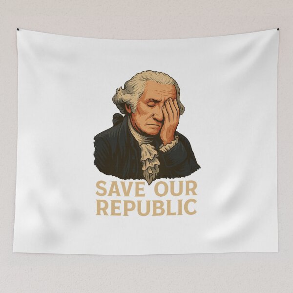Item preview, Save Our Republic George Washington Facepalm Protest  designed and sold by The Junto Shop.