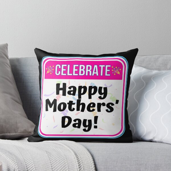 Item preview, CELEBRATE:  Happy Mothers' Day! - funny celebration signs designed and sold by DesignsFromTW-S.