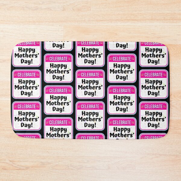 Item preview, CELEBRATE:  Happy Mothers' Day! - funny celebration signs designed and sold by DesignsFromTW-S.