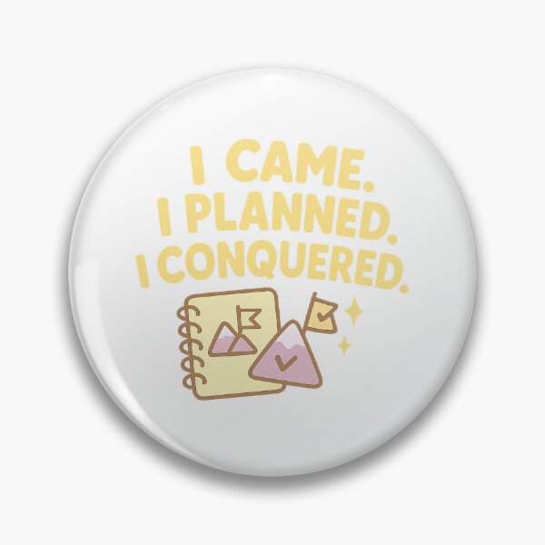 Item preview, I Came. I Planned. I Conquered.  designed and sold by acupofcoffy.