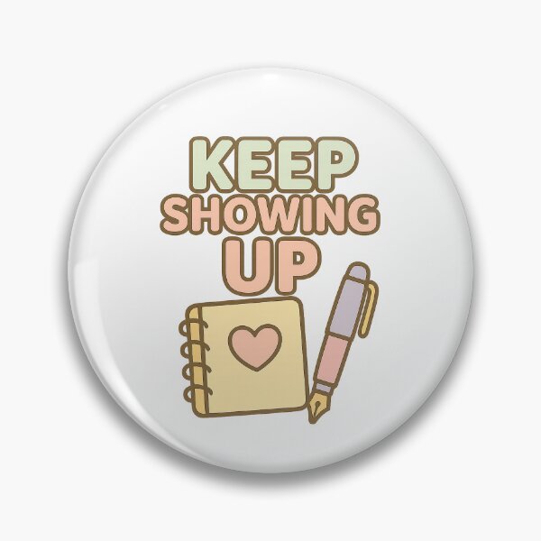 Item preview, Keep Showing Up designed and sold by acupofcoffy.