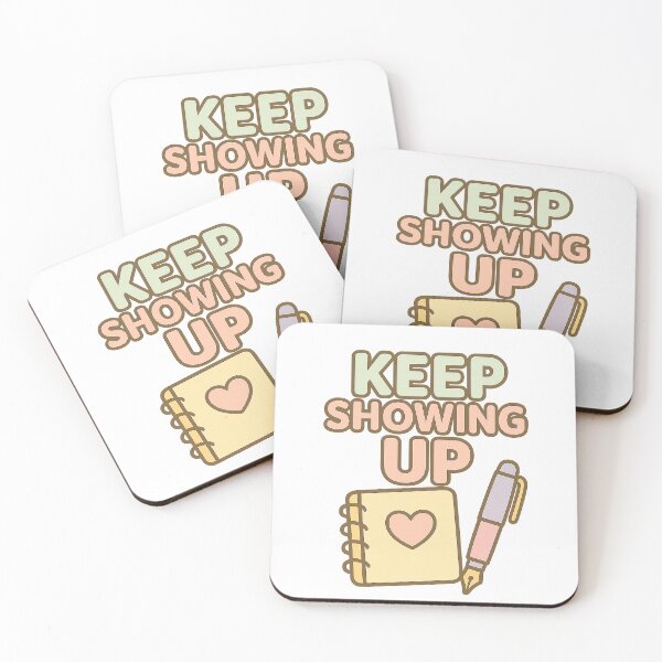 Item preview, Keep Showing Up designed and sold by acupofcoffy.