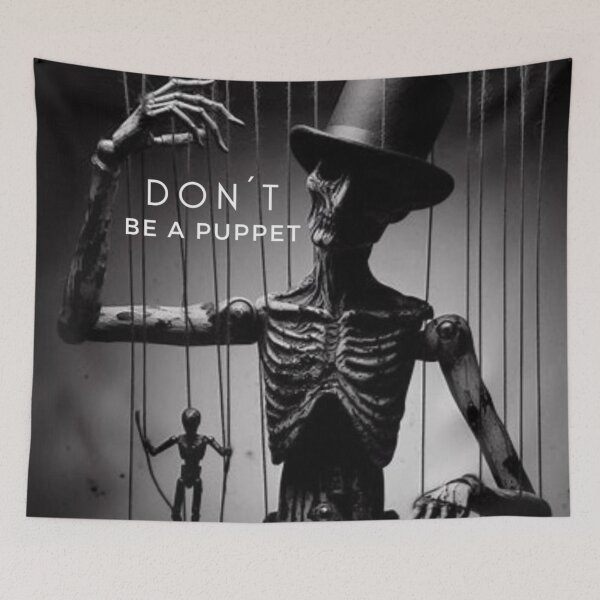 Item preview, Don't be a Puppet designed and sold by Designs-By-LJ.