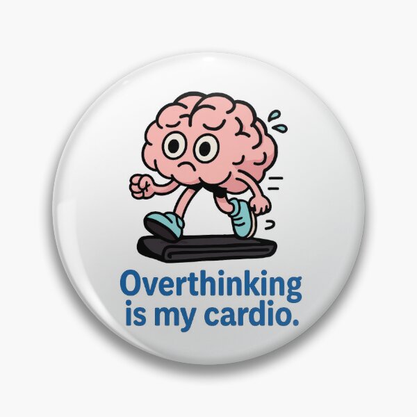 Item preview, Over thinking is my cardio designed and sold by ActuallyEvil.