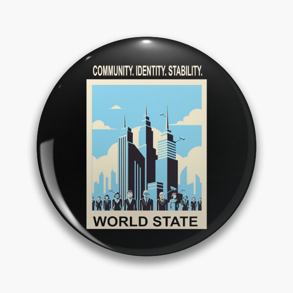 Item preview, Brave New World - World State - Community. Identity. Stability. designed and sold by DesertG.