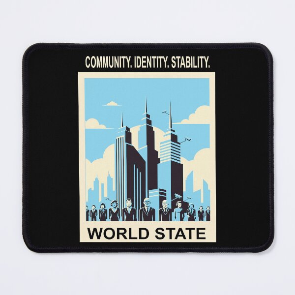 Item preview, Brave New World - World State - Community. Identity. Stability. designed and sold by DesertG.