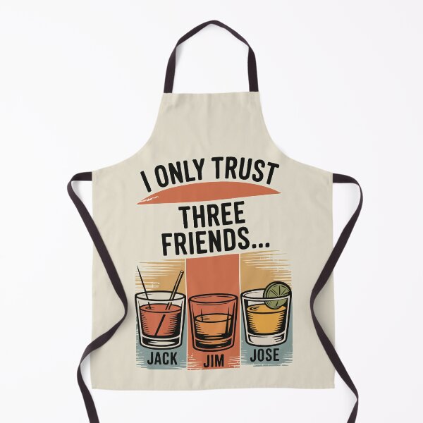 Item preview, Funny Whiskey Tequila Bourbon Design I Only Trust Three Friends Jack Jim Jose Alcohol Humor Bar Graphic Drink Lovers Trust Three Men designed and sold by XanaduHills.