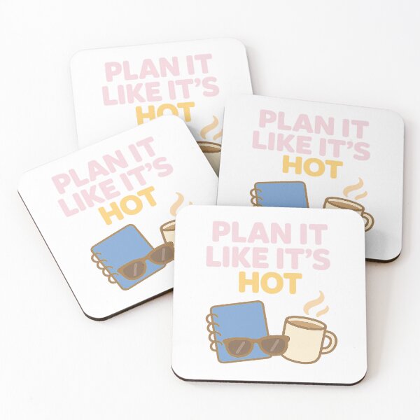 Item preview, Plan It Like It's Hot designed and sold by acupofcoffy.