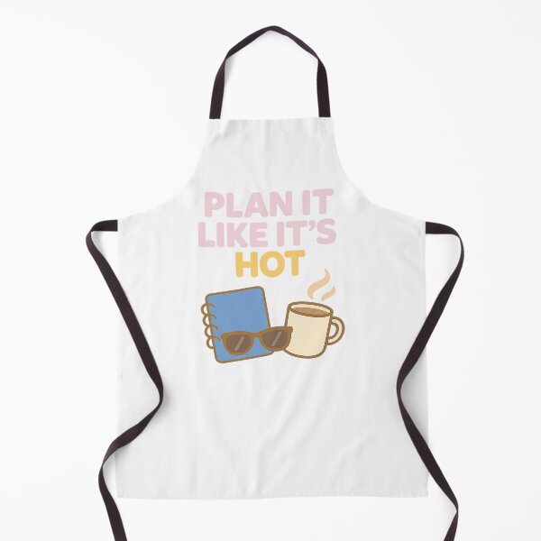 Item preview, Plan It Like It's Hot designed and sold by acupofcoffy.