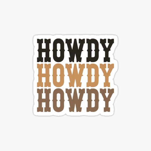 Retro Western Howdy Typography Design Sticker