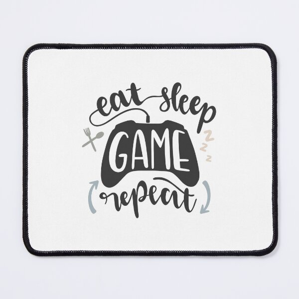 Item preview, eat sleep game repeat designed and sold by ManikRaja.