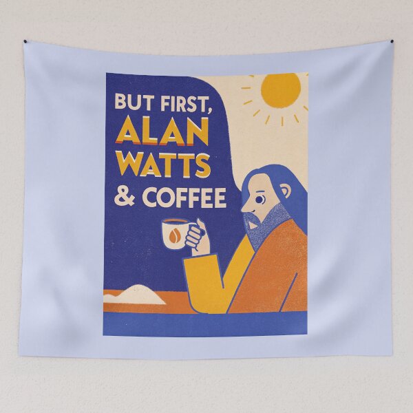 Item preview, But First Alan Watts Coffee Philosophy Quote - Mindfulness Morning Ritual designed and sold by Mystikos Art.
