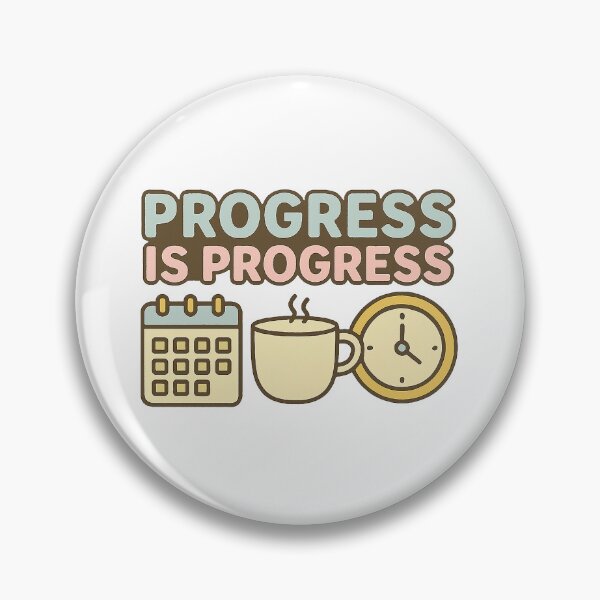 Item preview, Progress Is Progress  designed and sold by acupofcoffy.