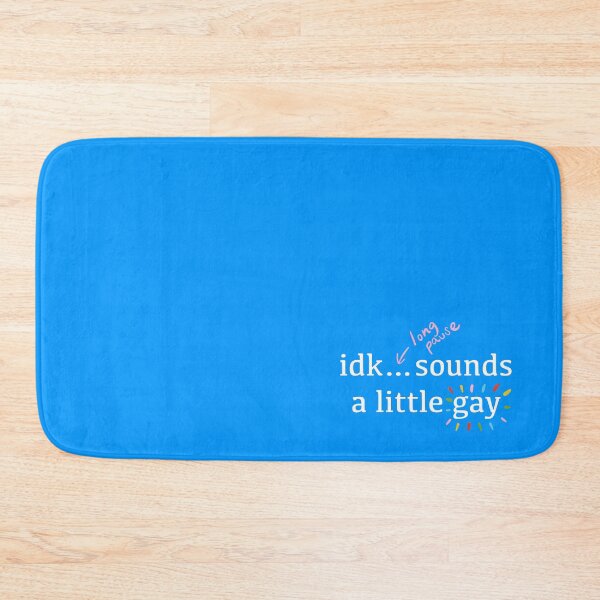 Item preview, idk…sounds a little gay designed and sold by TheVillageGay.