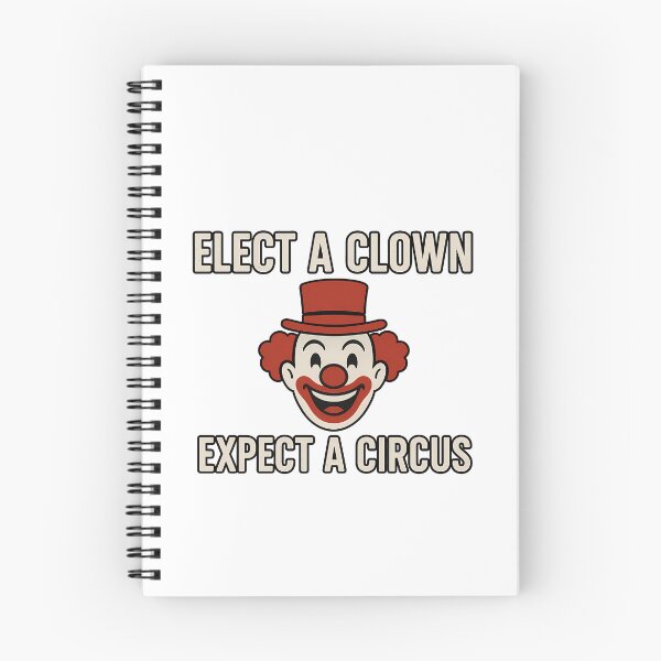 Item preview, Elect A Clown, Expect A Circus designed and sold by k3rstman1.