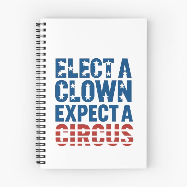 Item preview, Elect A Clown, Expect A Circus designed and sold by k3rstman1.