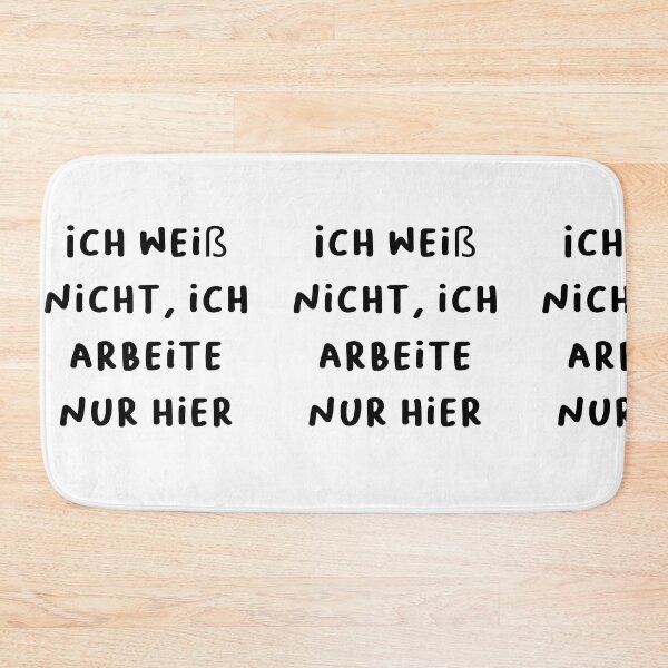 Item preview, Ich Weiß Nicht, Ich Arbeite Nur Hier - Funny German Workplace Quote 22 designed and sold by RM-Journey.
