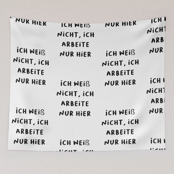 Item preview, Ich Weiß Nicht, Ich Arbeite Nur Hier - Funny German Workplace Quote 22 designed and sold by RM-Journey.