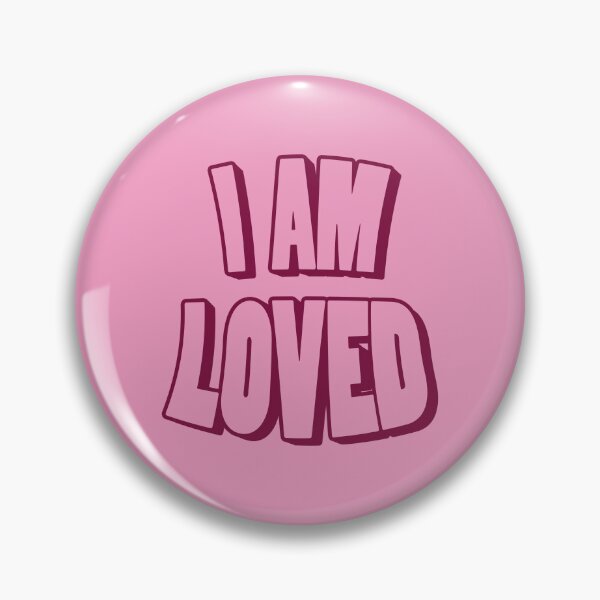 Item preview, I am loved designed and sold by loise-anne.