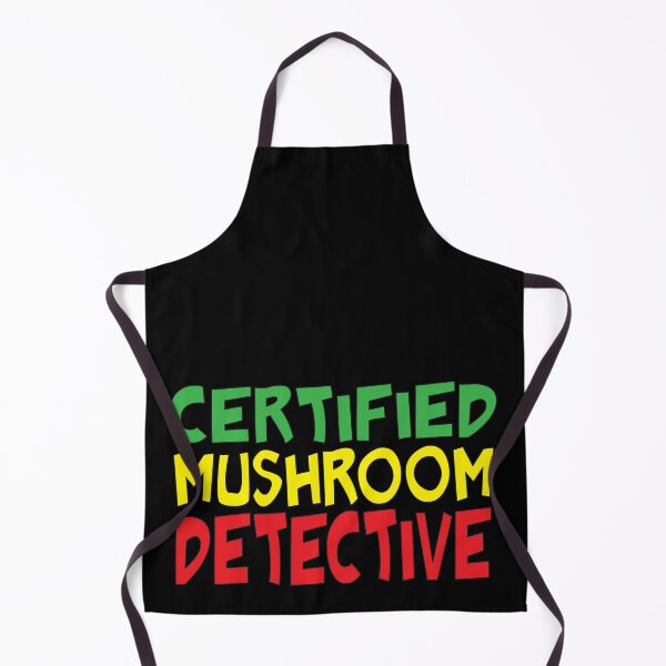 Item preview, Certified Mushroom Detective Foraging Mycology farmers market Humor designed and sold by Sarcastic designs.