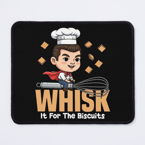 Item preview, WHISK IT FOR THE BISCUITS - BAKER GIFT designed and sold by KEF Custom.