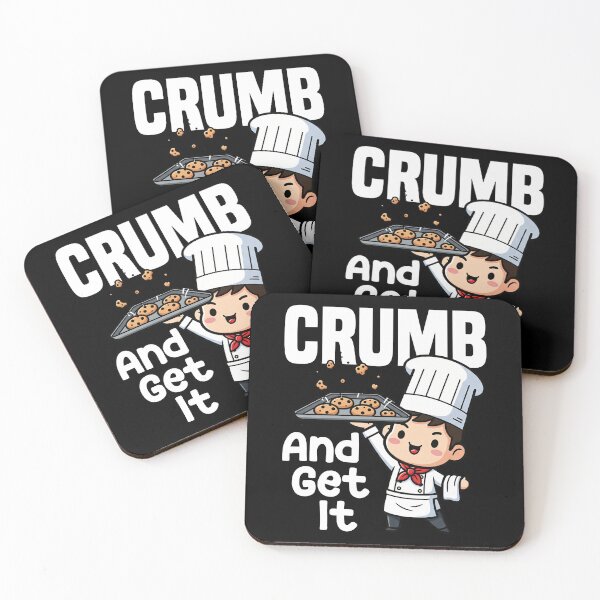 Item preview, CRUMB AND GET IT - BAKER GIFT designed and sold by KEF Custom.