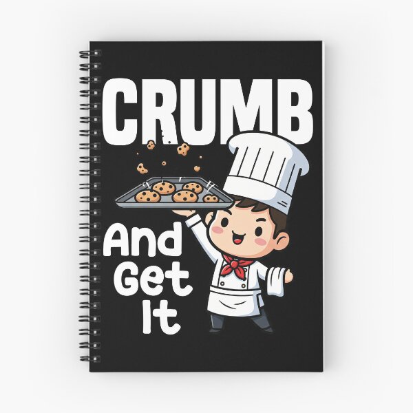 Item preview, CRUMB AND GET IT - BAKER GIFT designed and sold by KEF Custom.