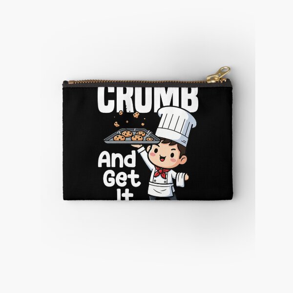 Item preview, CRUMB AND GET IT - BAKER GIFT designed and sold by KEF Custom.