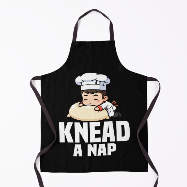 Item preview, KNEAD A NAP - BAKER GIFT designed and sold by KEF Custom.