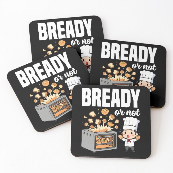 Item preview, BREADY OR NOT - BAKER GIFT designed and sold by KEF Custom.