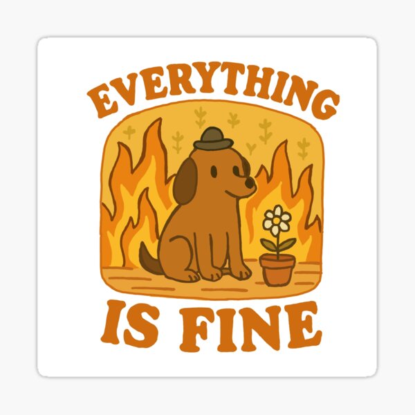 Item preview, Everything is Fine designed and sold by Elizabeth1237.