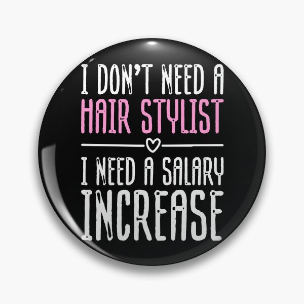 Item preview, I Don't Need A Hairstylist T-shirt For Women designed and sold by JerichoGraphics.