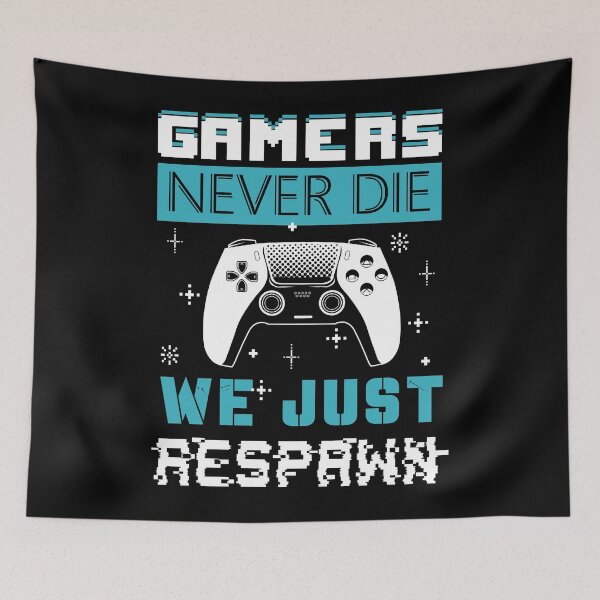 Item preview, GAMERS NEVER DIES designed and sold by samuzai.