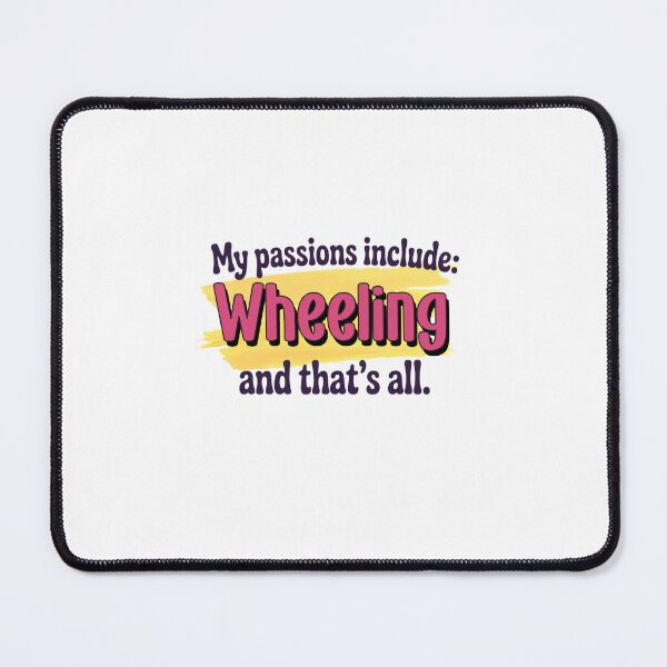 Item preview, Wheeling is my passion - Funny Wheeling Lover designed and sold by Watsonarts.