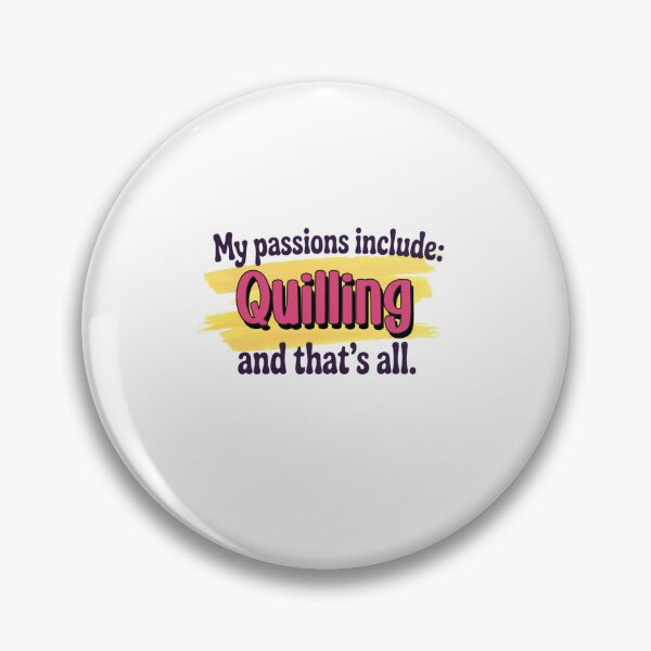 Item preview, Quilling is my passion - Funny Quilling Lover designed and sold by Watsonarts.