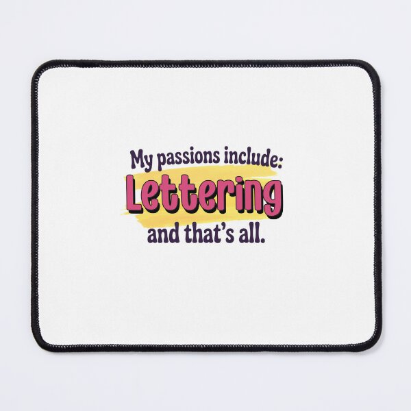 Item preview, Lettering is my passion - Funny Lettering Lover designed and sold by Watsonarts.