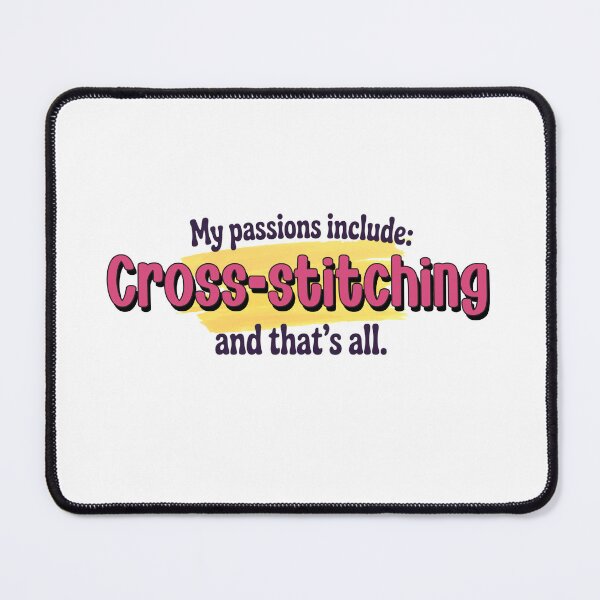 Item preview, Cross-stitching is my passion - Funny Cross-stitching Lover designed and sold by Watsonarts.