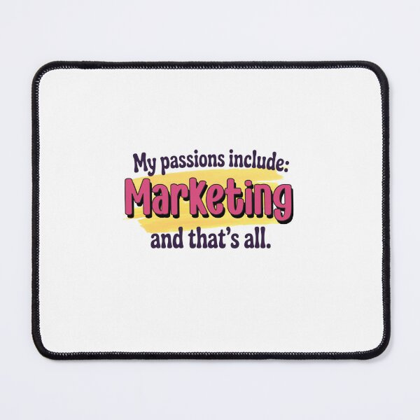 Item preview, Marketing is my passion - Funny Marketing Lover designed and sold by Watsonarts.