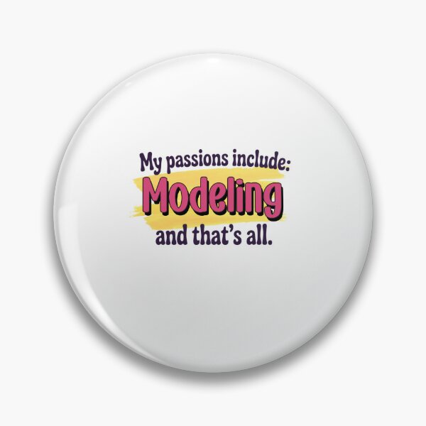 Item preview, Modeling is my passion - Funny Modeling Lover designed and sold by Watsonarts.