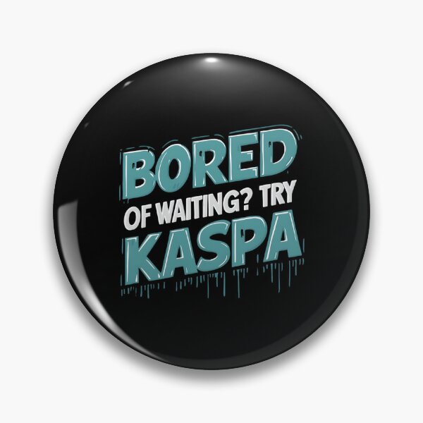 Item preview, Instant Finality Kaspa designed and sold by RadDeck.